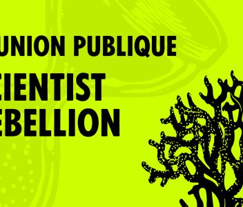 Scientist Rebellion – Réunion publique